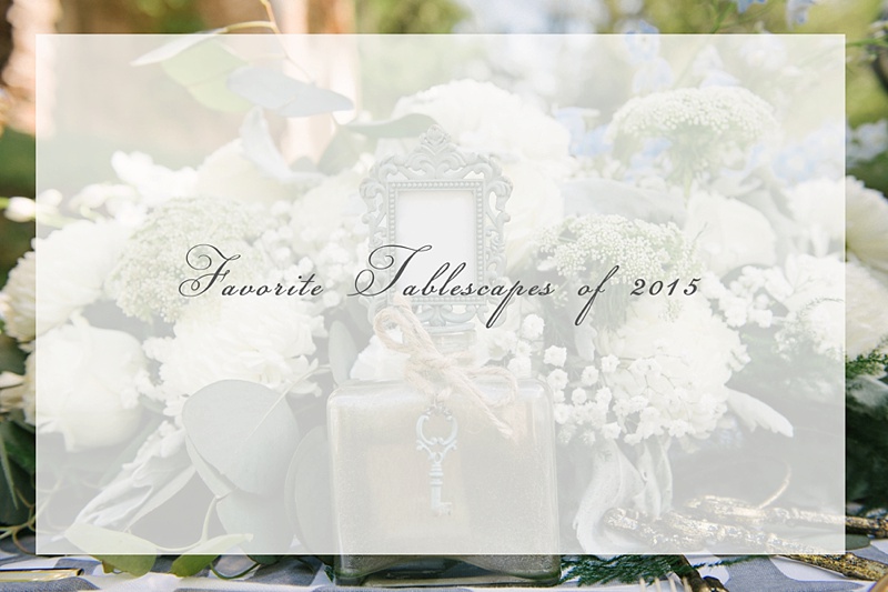 Favorite Wedding Tables of 2015 | Hampton Virginia Wedding Photographer