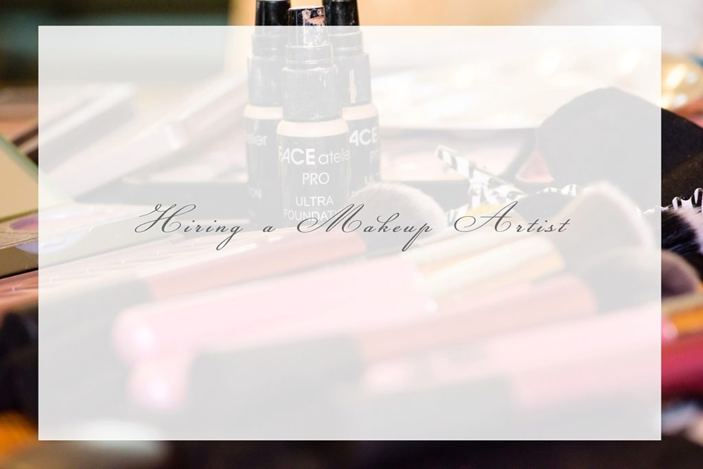 Hiring a Makeup Artist Meredith Ryncarz Photography