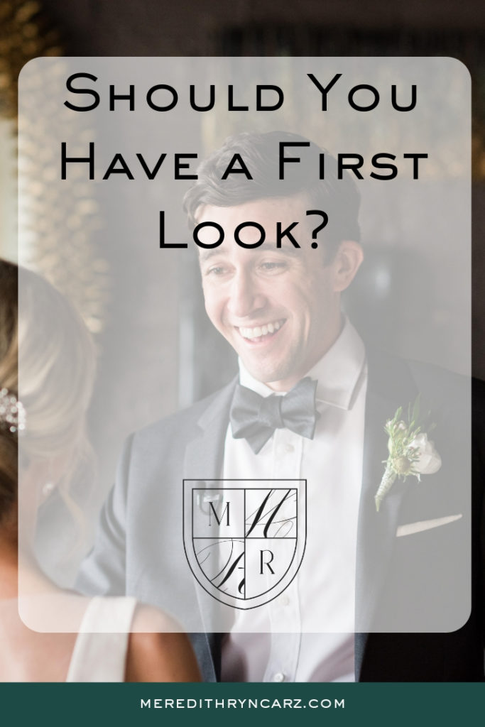 Top Reasons Why You Need a First Look On your wedding day